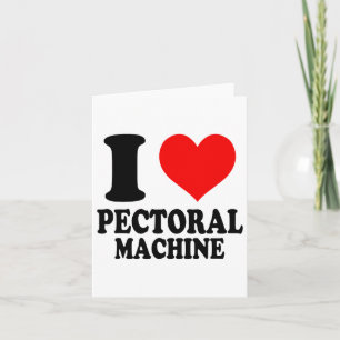 Tarjeta Amo La Máquina Pectoral
