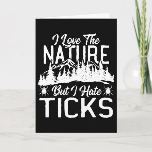 Tarjeta Amo la naturaleza, pero odio las garrapatas sender