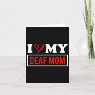 Tarjeta Amo Mi Día de la Madre De Mamá Sorda