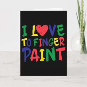 Tarjeta Amo Pintar Con Los Dedos Diciendo Divertido Estoy