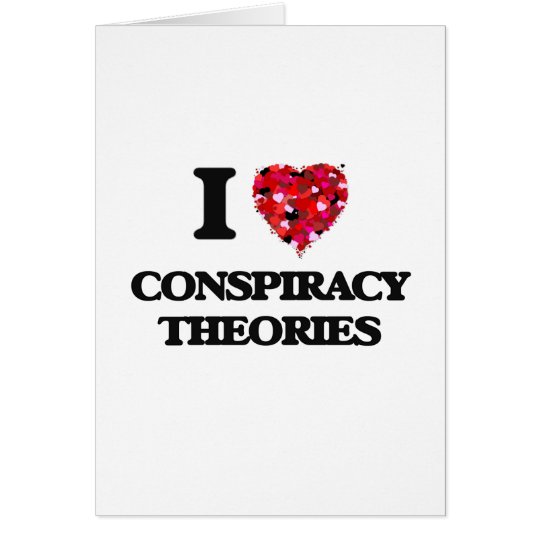 Tarjeta Amo teorías de conspiración
