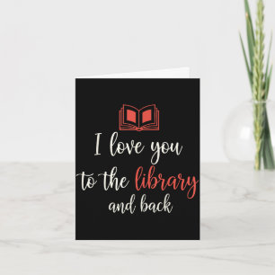 Tarjeta Amor a la biblioteca y de vuelta divertida cita de