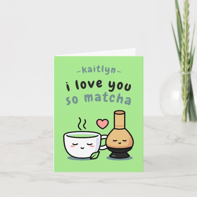 Tarjeta Amor de té Matcha lindo Día de San Valentín Cartoo (Anverso)