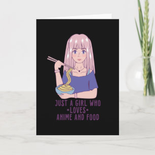 Tarjeta Anime Chica   para Anime y Food Lover