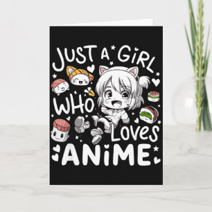 Tarjeta Anime para chicas adolescentes Solo una chica que