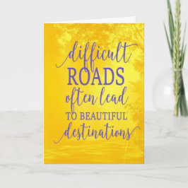 Tarjeta Ánimo en caminos difíciles