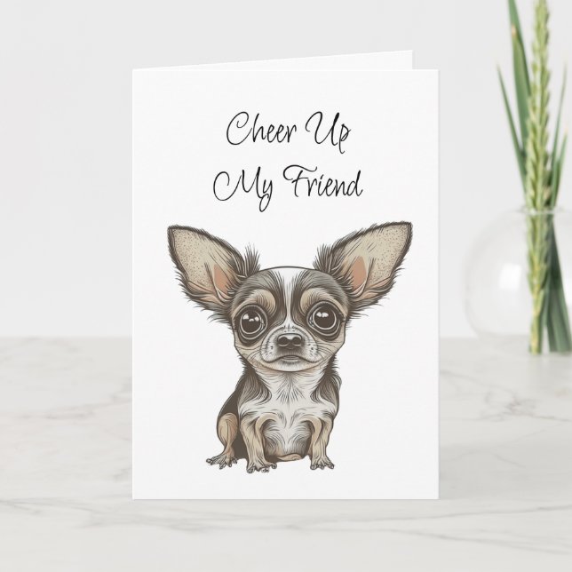 Tarjeta Ánimo, Mi Amigo | Cute Chihuahua (Anverso)