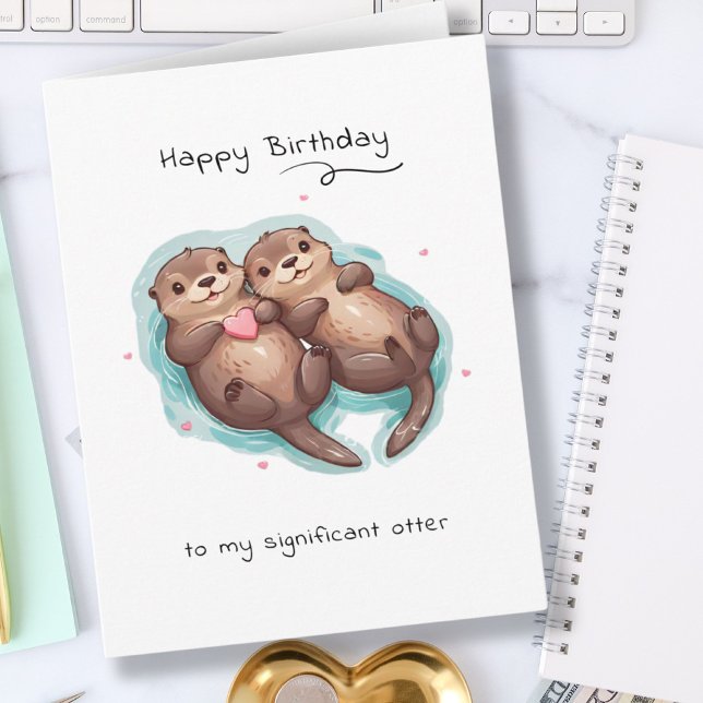 Tarjeta Aniversario de la muerte de animales de mar abiert (Cute Significant Otter Sea Animal Punny Birthday Card)