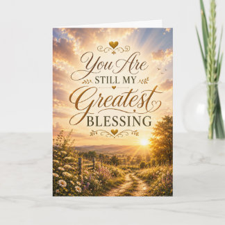 Tarjeta Aniversario de Tú sigues siendo mi mayor bendición