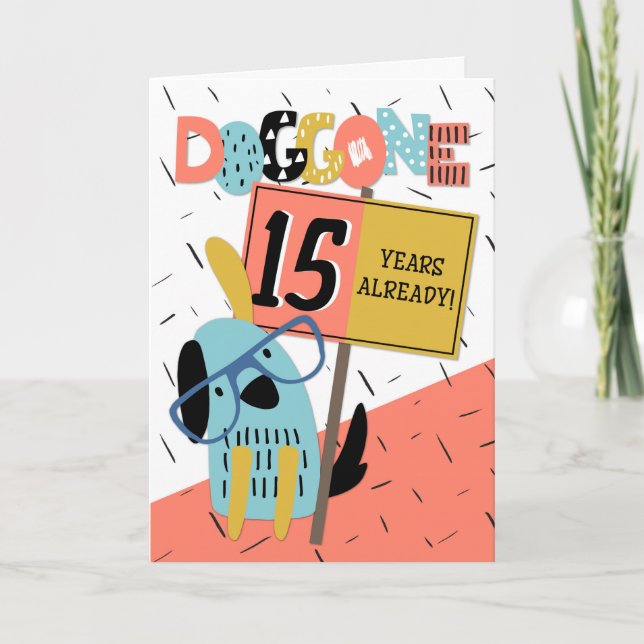 Tarjeta Aniversario del trabajador Perro cómico de 15 años (Anverso)