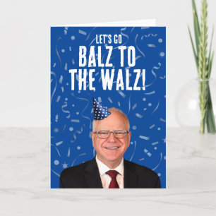 Tarjeta Aniversario divertido de Tim Walz - Balz a Walz