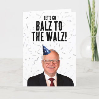 Tarjeta Aniversario divertido de Tim Walz - Balz a Walz