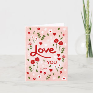 Tarjeta Aniversario San Valentín te ama rosa y floral roja