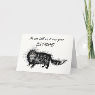 Tarjeta Aniversario tardío, gatito gruñón.