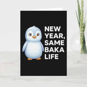 Tarjeta Año Nuevo, misma vida de Baka, broma de pingüino,