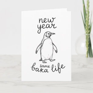 Tarjeta Año Nuevo, misma vida de Baka, broma de pingüino,