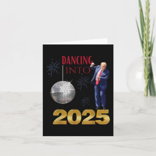 Tarjeta Año Nuevo Trump Bailando Hasta 2025 Fiesta Diverti