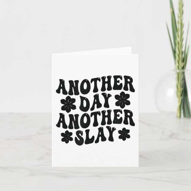 Tarjeta Another Day Another Slay Motivational Cool And Tre (Anverso)