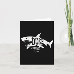 Tarjeta Anti Doge D.o.e. Real Meaning Elites Tiburón Tee