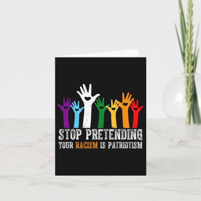 Tarjeta Anti Trump deja de pretender tu racismo es patriot (Anverso)