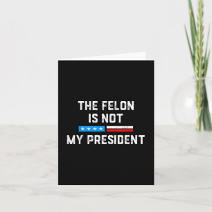 Tarjeta Anti Trump no era mi presidente