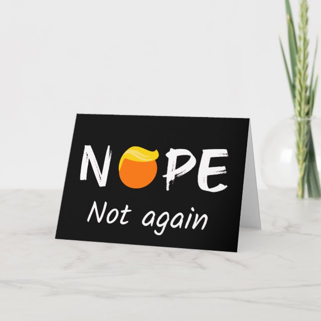 Tarjeta Anti Trump - No, No Otra Vez (Anverso)