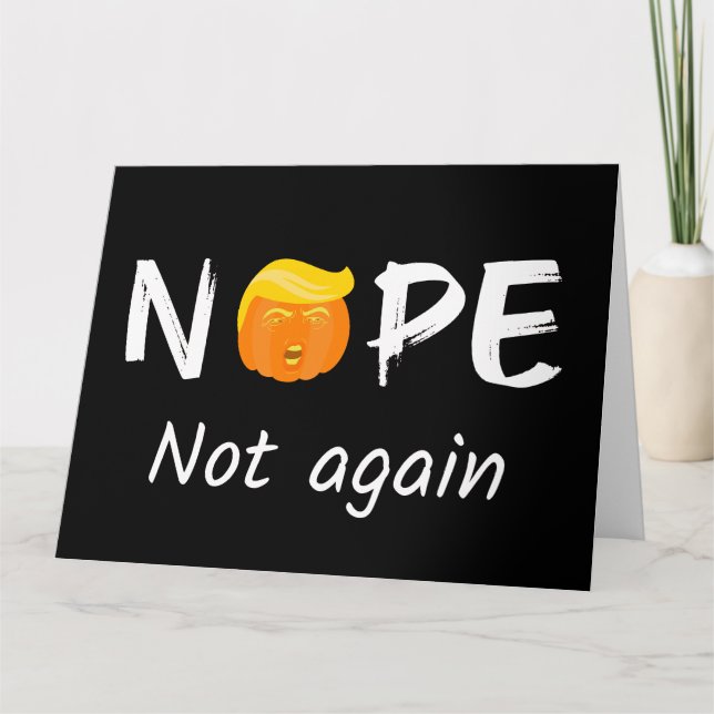 Tarjeta Anti-Trump - No, Otra Vez Edición de Halloween II (Anverso)