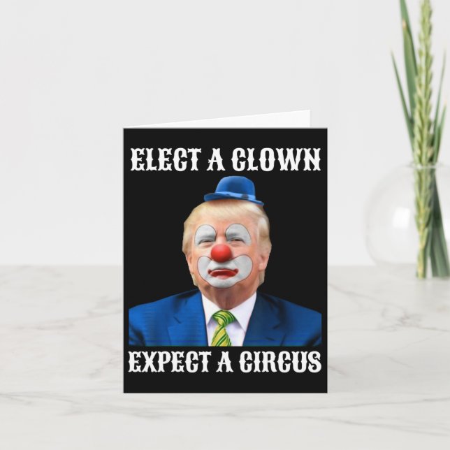 Tarjeta Antitrump Elige A Un Payaso Que Espera Un Regalo D (Anverso)