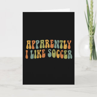 Tarjeta Aparentemente Me Gusta El Fútbol Groovy Amante Del