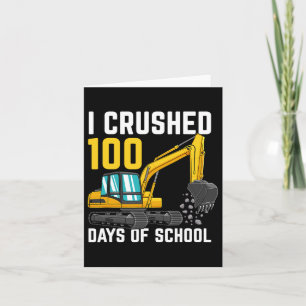 Tarjeta Aplasté 100 Días De Excavadora De Niños Escolares