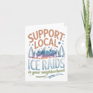 Tarjeta Apoyar Las Redadas Locales De Hielo En Su Vecindar
