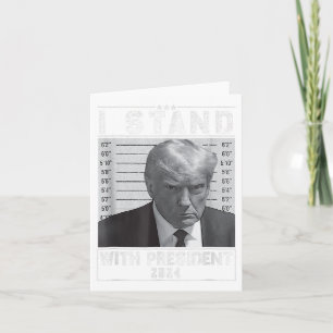 Tarjeta Apoye al presidente 2024-trump Mugshot I Stand Wi