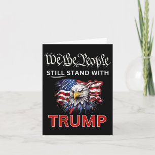 Tarjeta Apoyemos a Trump 2024, nosotros, el pueblo, hemos 