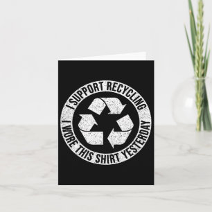 Tarjeta Apoyo El Reciclaje Que Ayer Llevé Esta Camisa