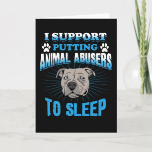 Tarjeta Apoyo Poner A Duerme A Los Abusadores De Animales