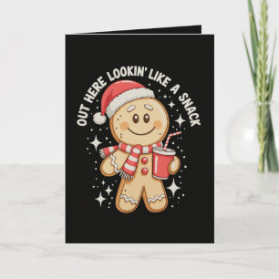 Tarjeta Aquí fuera pareciendo un snack de jengibre Navidad