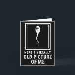 Tarjeta Aquí Hay Una Foto Muy Antigua Mía Humor Adulto Div<br><div class="desc">Aquí Hay Una Foto Muy Antigua Mía Humor Adulto Divertido</div>