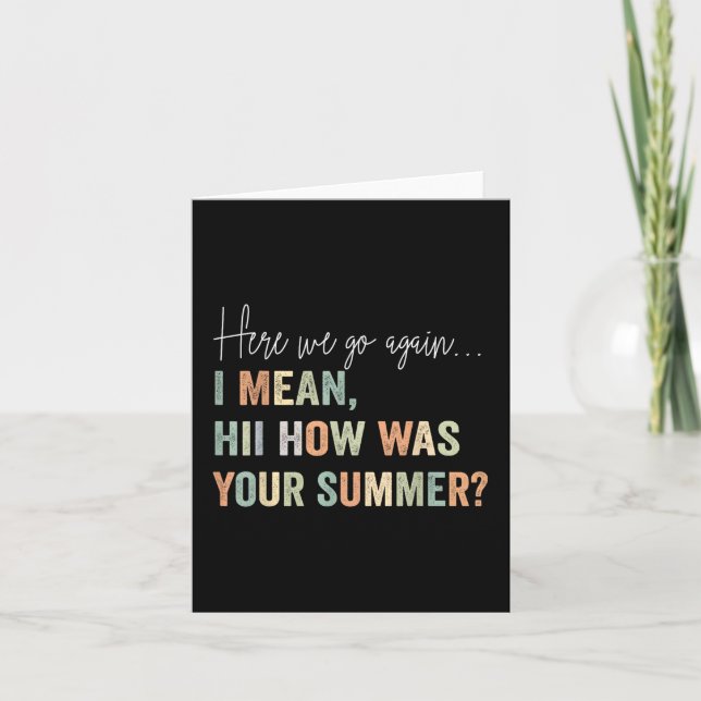 Tarjeta Aquí Vamos De Nuevo Quiero Decir Hola Cómo Fue Tu  (Anverso)