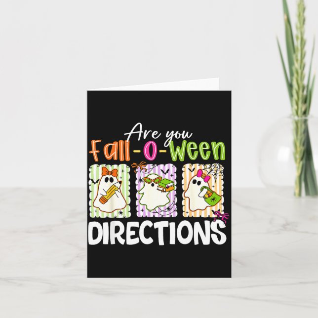 Tarjeta Are You Fall-o-ween Directions Cute Ghost Teacher  (Anverso)