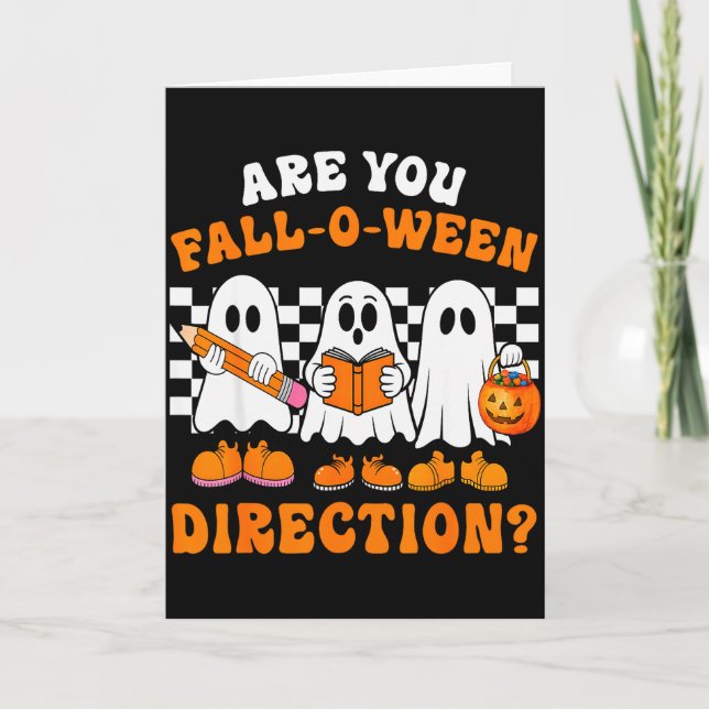 Tarjeta Are You Fall O Ween Directions Funny Ghost Teacher (Anverso)