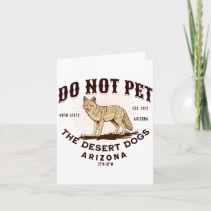 Tarjeta Arizona Divertido No Acaricies A Los Perros Del De