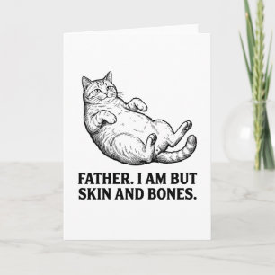 Tarjeta arte divertido Padre gato Soy Pero Piel y Hueso