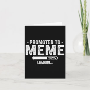 Tarjeta Ascendido a Meme Est 2025 Pronto a Ser Día de las