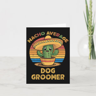 Tarjeta Aseador De Perros Nacho Promedio Fiesta Mexicana C