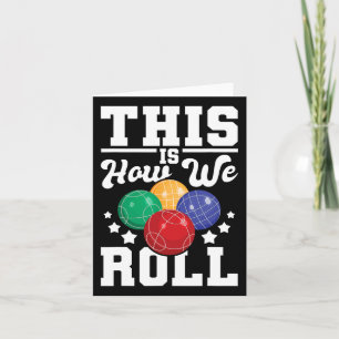 Tarjeta Así Es Como Jugamos - Bocce Ll Jugador Bowling Gam