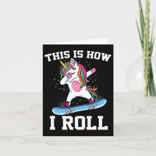 Tarjeta Así Es Como Pido A Unicorn Snowboard Sn