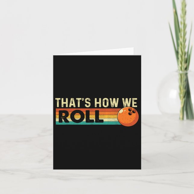 Tarjeta Así es como rodamos - Bowling Bowler (Anverso)