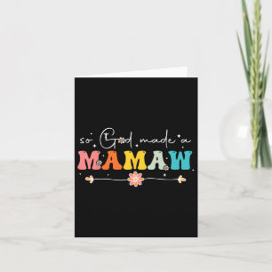 Tarjeta Así que Dios hizo de Mamaw Groovy feliz Día de la