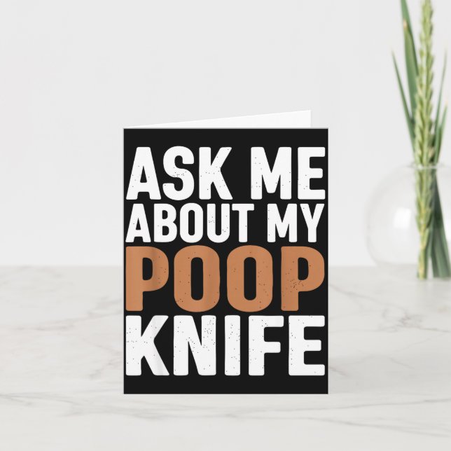 Tarjeta Ask Me About My Op Knife Funny Toilet Humor  (Anverso)