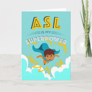 Tarjeta ASL es mi superpotencia